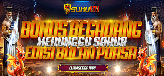 BONUS EDISI RAMADHAN SUKU88